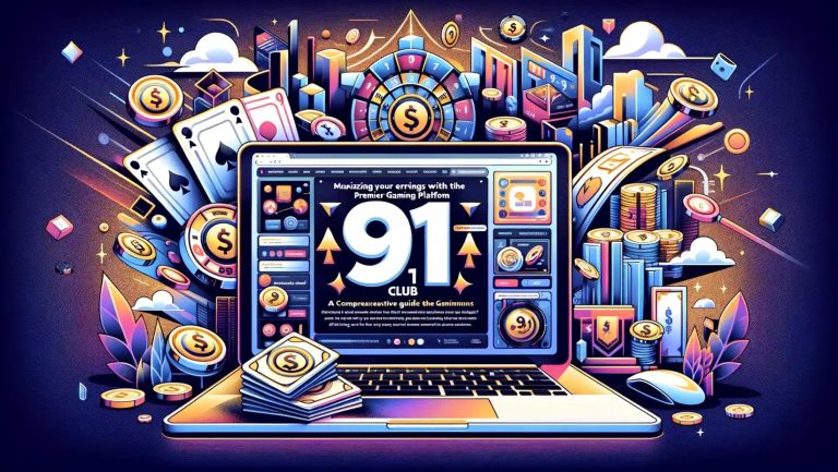 91 Club game - Uncovering Bonus Deals and Reward Areas in 91 Club